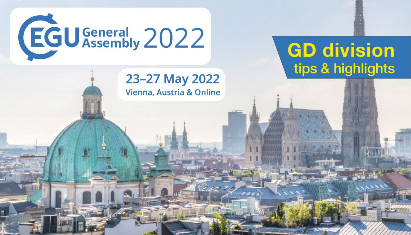 Geodynamics What to expect from EGU22 hybrid General Assembly