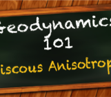 Geodynamics 101 – Viscous anisotropy