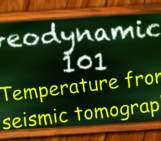 T for temperature in seismic [T]omography and more
