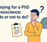 Applying for a PhD in Geoscience: To do or not to do