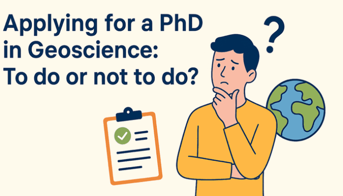 Applying for a PhD in Geoscience: To do or not to do