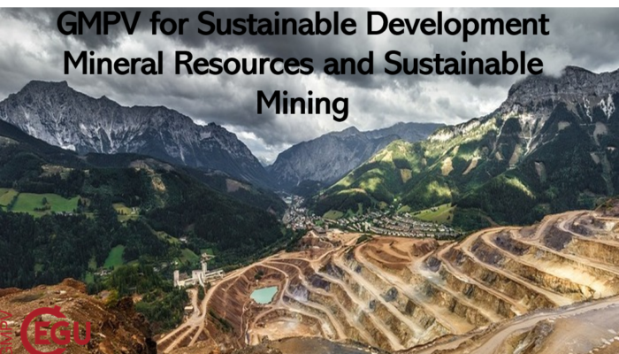 GMPV for Sustainable Development – Mineral Resources and Sustainable Mining