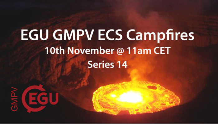 EGU GMPV ECS Campfires – Wednesday 10th November 11am CET