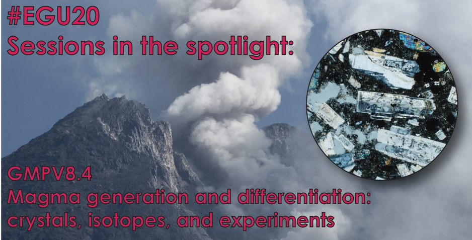 #EGU2020 sessions in the spotlight: Magma differentiation: crystals, isotopes, and experiments