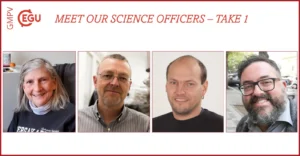 Meet our EGU-GMPV Science officers – take 1