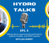 HydroTalks Podcast: Prof. Jan Seibert about hydrological models, experimental catchments and advice for early career scientists