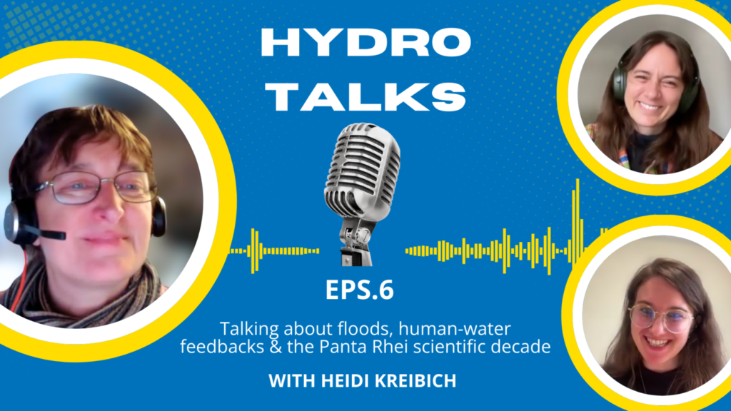 HydroTalks: Heidi Kreibich about Floods, Human-water Feedbacks, and the IAHS Scientific Decade Panta Rhei