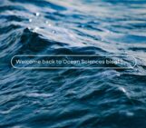 Welcome back to Ocean Sciences blog!