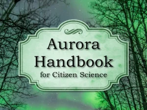 Newly released: Aurora Handbook and Field Guide for citizen science studies in view of the upcoming SolarMaX campaign