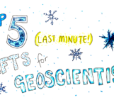 Top 5 (Last Minute) Gifts for Geoscientists…!