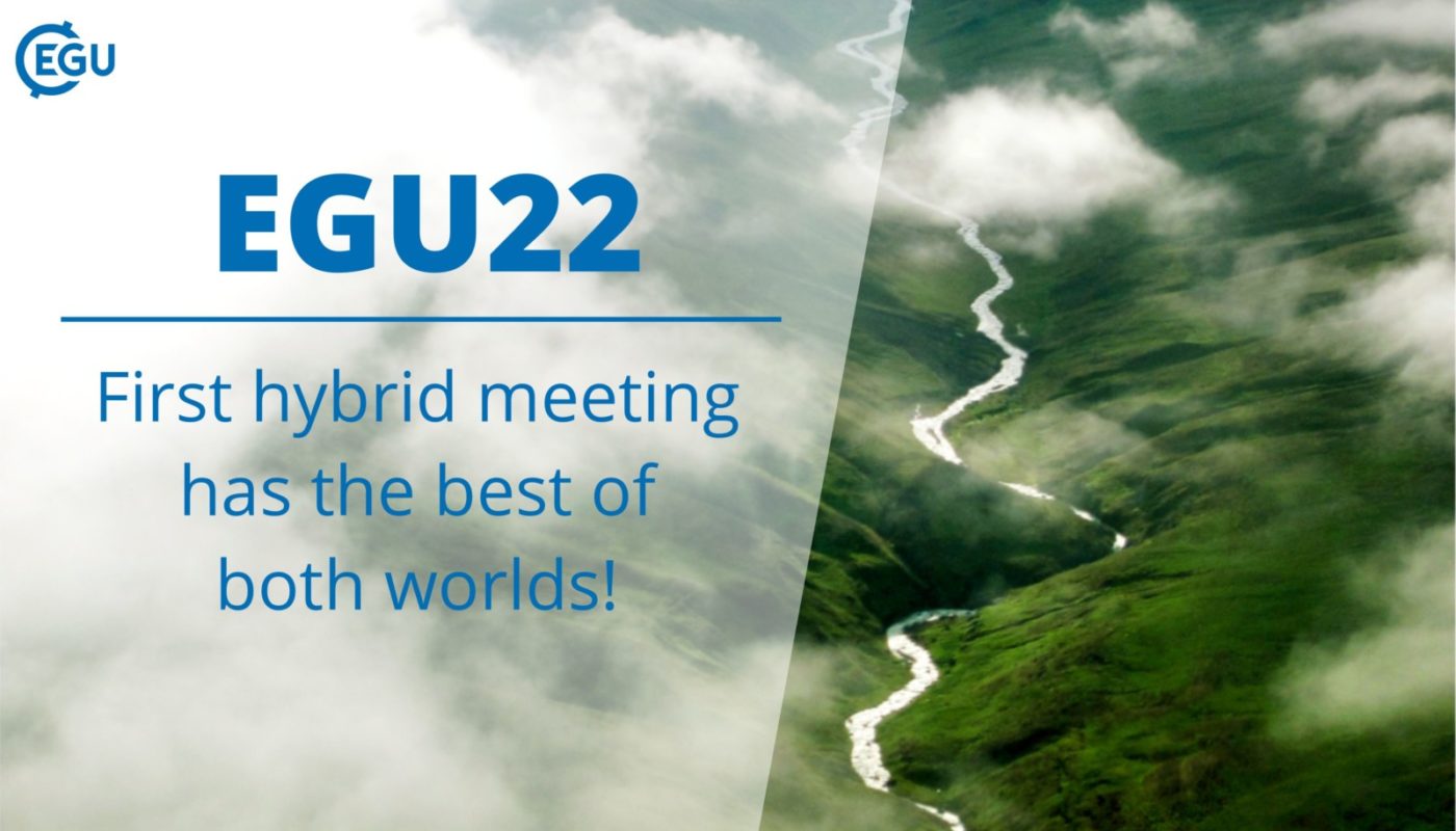 GeoLog How to EGU22 the first hybrid General Assembly has the best