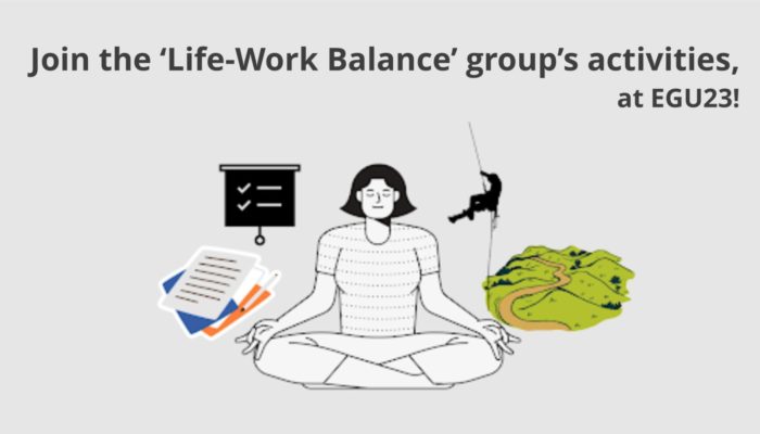 Join the Life-Work-Balance activities at EGU23!
