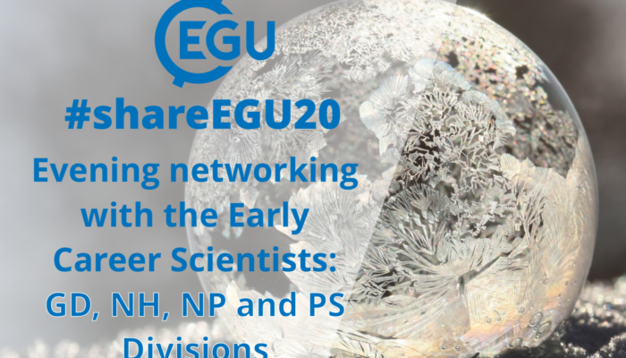 #shareEGU20: join our GD, NH, NP and PS Division Early Career Scientists for a networking evening!