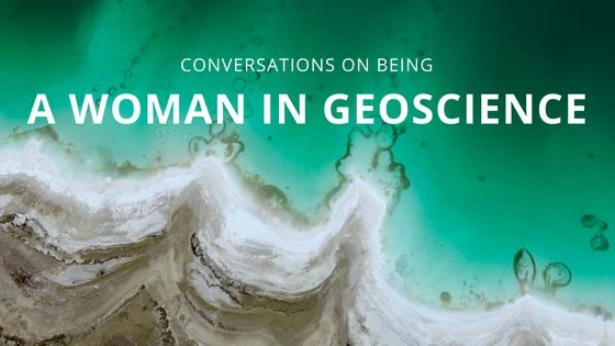 Conversations on being a woman in Geoscience