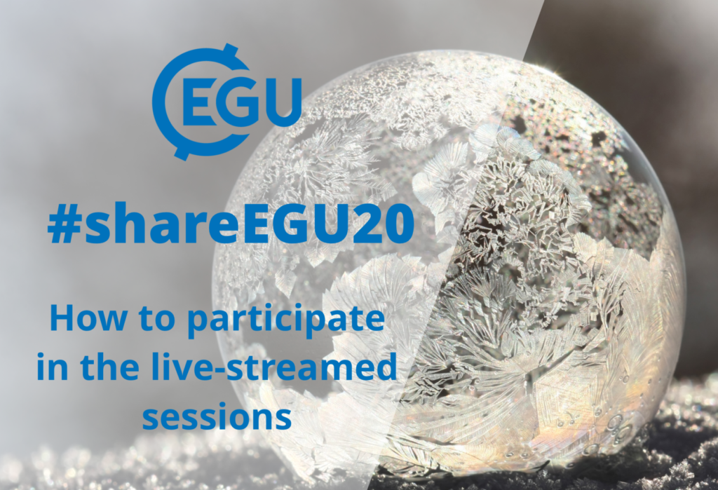 #shareEGU20: how to participate in the live-streamed sessions