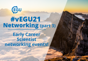 How to vEGU – Networking (part 3): Early Career Scientist networking events!