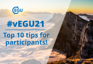 How to vEGU: top 10 tips for participants to get the most out of vEGU21!