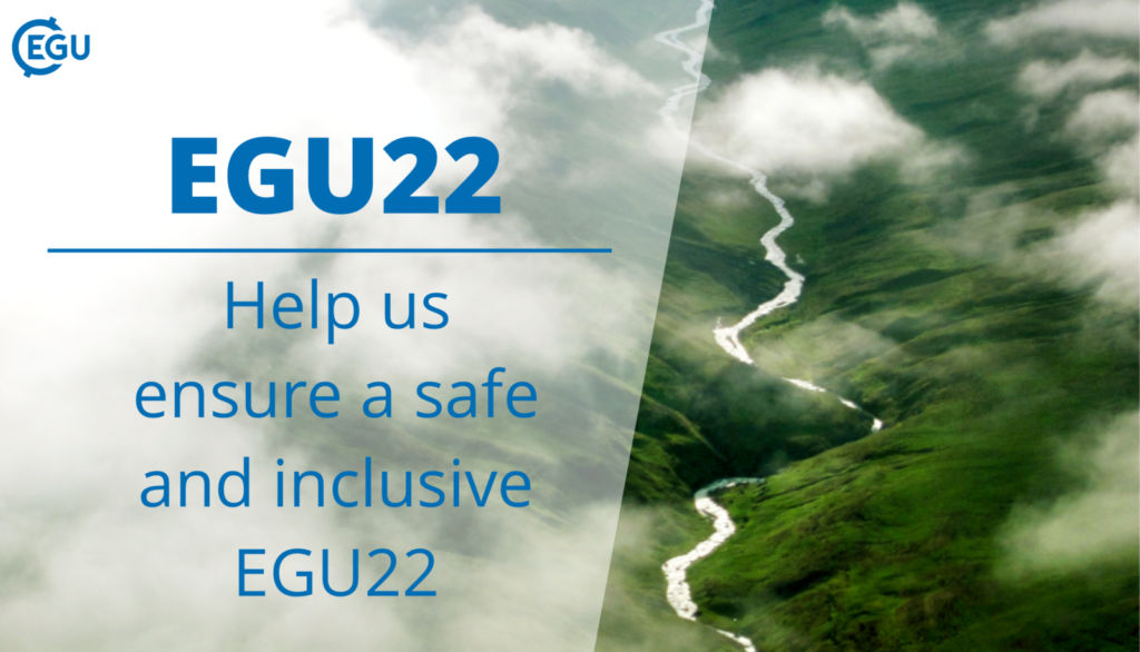 How to EGU22: Help us ensure a safe and inclusive EGU22!