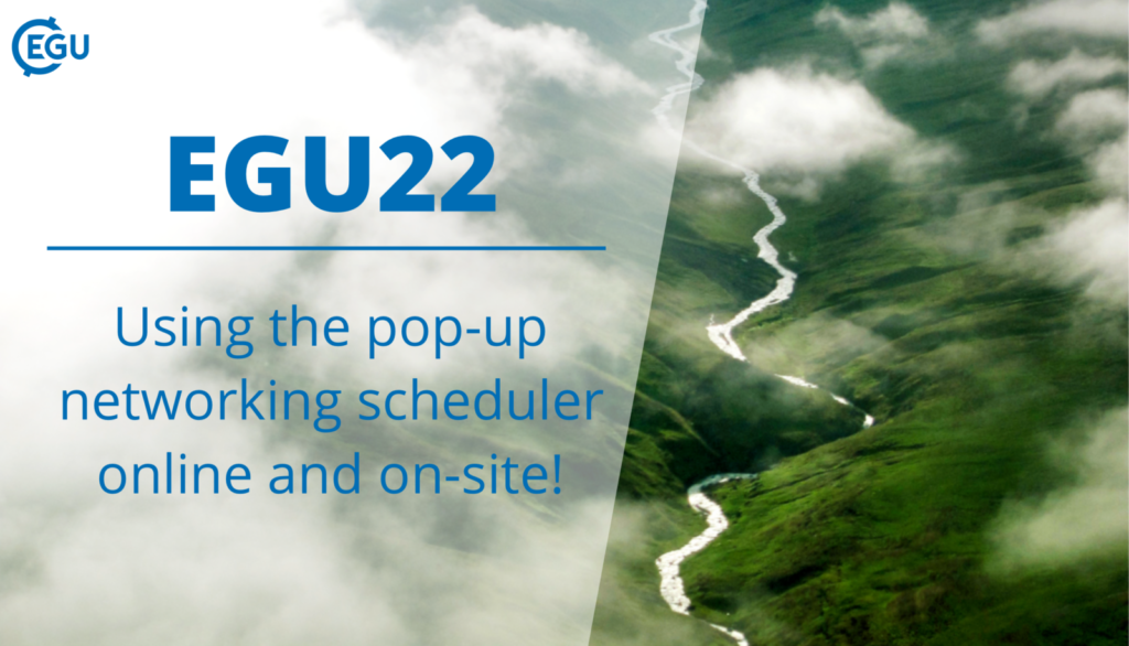 How to EGU22: using the pop-up networking scheduler, online and on-site