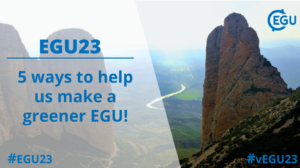 Help us make a greener EGU23 in just 5 steps!