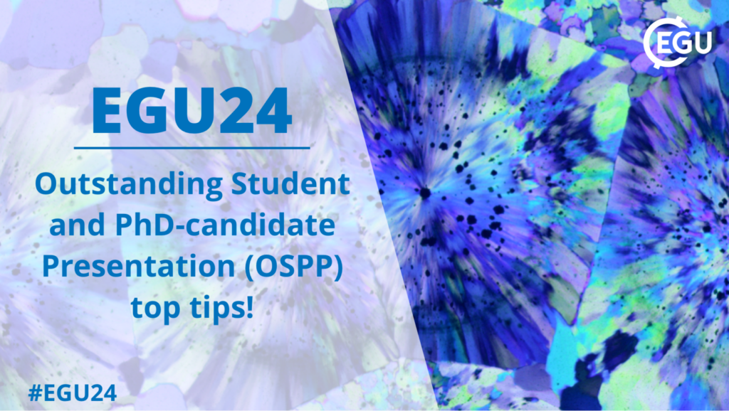 Outstanding Student and PhD-candidate Presentation (OSPP) top tips from previous winners and judges!
