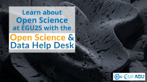 Wondering what Open Science means in practice at EGU25? Visit the Open Science & Data Help Desk!