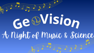 ‘GeoVision’ at EGU26: join us for a night of music and science!