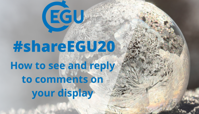 #shareEGU20: comments on your display presentation