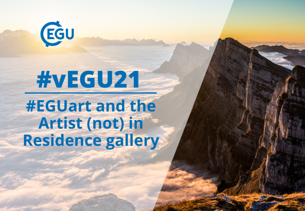 vEGU21: #EGUart and the Artists in Residence Gallery