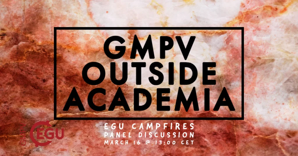 GMPV Outside Academia: a Panel Discussion of EGU Campfires – March 16 @ 13:00 CET