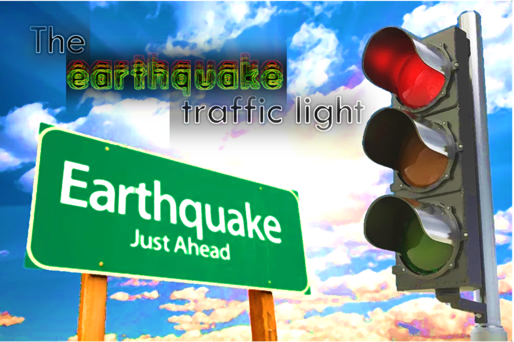 The earthquake traffic light