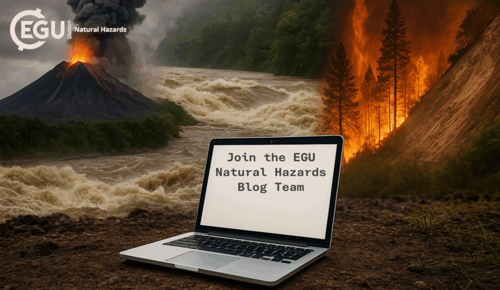 We want you! Join the EGU Natural Hazards Blog Team