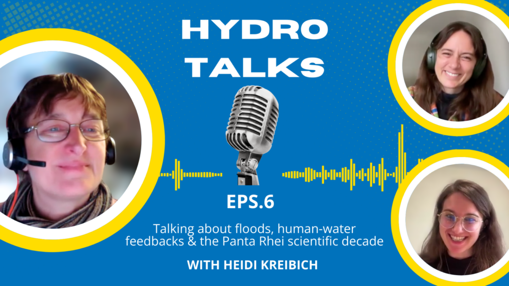 HydroTalks: Heidi Kreibich about Floods, Human-water Feedbacks, and the IAHS Scientific Decade Panta Rhei
